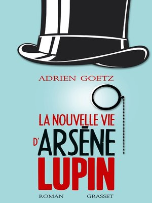 cover image of La nouvelle vie d'Arsène Lupin